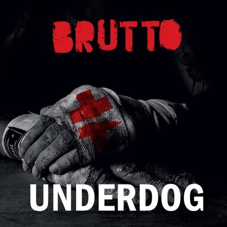 Brutto - «Underdog» ***