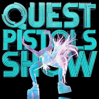 Quest Pistols Show - «Soundtrack» ***