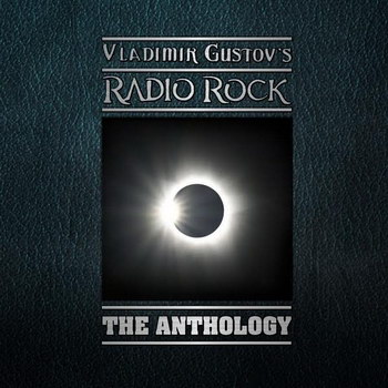 Полная дискография Vladimir Gustov's Radio Rock выходит на CD-боксе