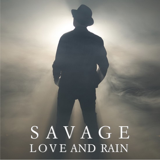 Рецензия: Savage - «Love and Rain»